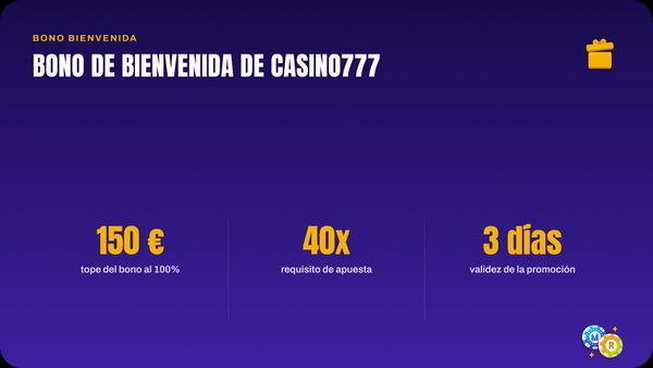 Bono de bienvenida de Casino777 para ruleta: el 100% hasta 150 €, un requisito de apuesta de 40x y solo 3 días de validez.