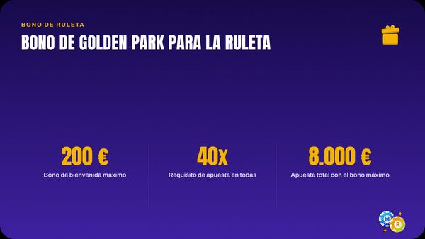 Bono de bienvenida de Golden Park para la ruleta: hasta 200 € con requisito de 40x, es decir 8.000 € de apuesta total