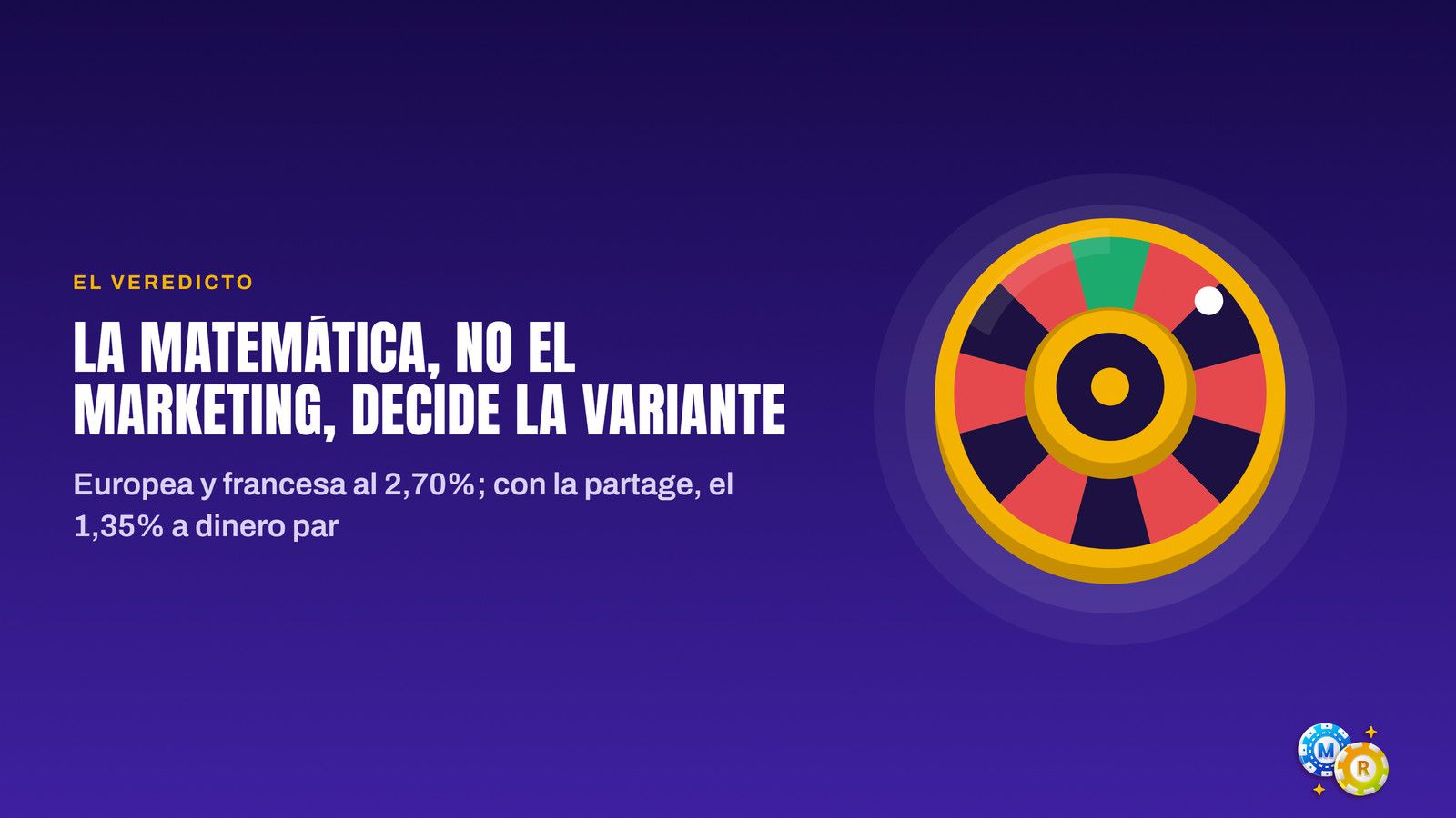 ruleta conclusion veredicto sobre variantes