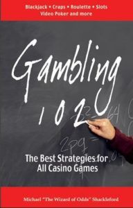 Gambling 102: The Best Strategies for All Casino Games
